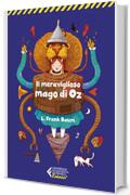 Il meraviglioso mago di Oz - Classici Ragazzi