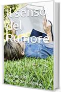 Il senso del Rumore