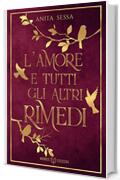 L'Amore e tutti gli altri rimedi