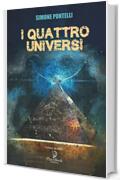 I QUATTRO UNIVERSI