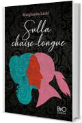 Sulla chaise-longue