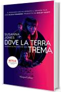 Dove la terra trema