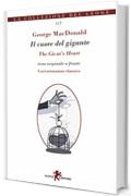 Il cuore del gigante-The giant's heart. Testo originale a fronte