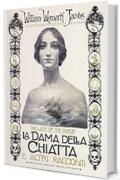 La dama della chiatta e altri racconti