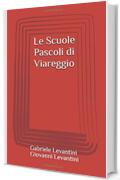 Le Scuole Pascoli di Viareggio