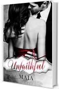 Unfaithful (Unfaithful series Vol. 1)