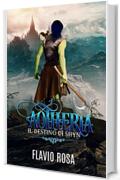 Aotheria: Il destino di Shyn