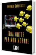 Una notte per non morire (Adrenalina Vol. 20)