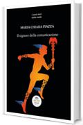 Il signore della comunicazione