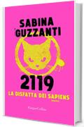 2119. La disfatta dei Sapiens