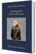 Autobiografia di Petra Delicado