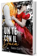 Un Tè con il Duca (HistoricalRomance DriEditore)