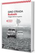 Buskashì: Viaggio dentro la guerra (Universale economica)