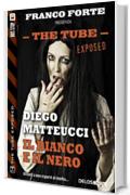 Il bianco e il nero (The Tube Exposed)