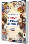 I classici compagni di scuola