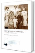 Mia nonna d'Armenia