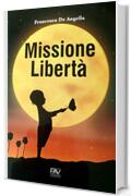 Missione Libertà