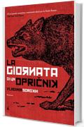 La giornata di un opriÄnik (biblioteca del fuoco)