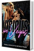 VICIOUS IN VEGAS