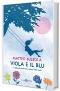 Viola e il Blu