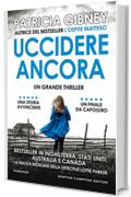 Uccidere ancora