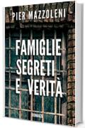 Famiglie segreti e verità