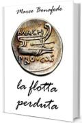 La flotta perduta (Pisolo Books)