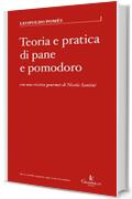 Teoria e pratica di pane e pomodoro