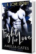 Fight for Love: Il principe di Los Angeles