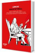 Mock'n'Troll (Storie)