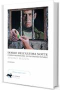 Diario dell'ultima notte. Ciano-Mussolini, lo scontro finale