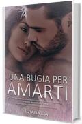 UNA BUGIA PER AMARTI