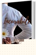 Incurabile (La Cura Serie's Vol. 3)