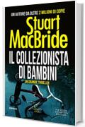 Il collezionista di bambini (Le indagini del sergente McRae Vol. 1)