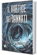 Il vortice dei dannati