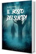 Il bosco dei suicidi