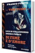 Di fame e d'amore: 9 (The Tube Exposed)