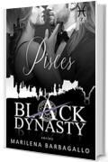 PISCES: Black Dynasty Series #7