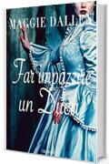 Far impazzire un Duca (I magnifici Lord Vol. 2)
