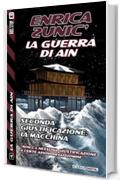 Seconda giustificazione: la macchina: 4 (La guerra di Ain)