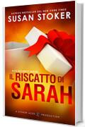 Il riscatto di Sarah (Ace Security Vol. 5)