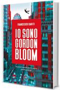 Io sono Gordon Bloom