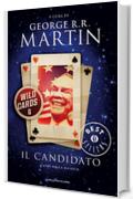 Wild cards 6. Il candidato