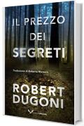 Il prezzo dei segreti (Tracy Crosswhite Vol. 6)