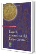 L'osella misteriosa del Doge Grimani