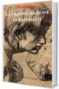 La Trasfigurazione di Raffaello