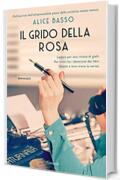 Il grido della rosa