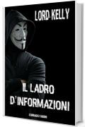 Lord Kelly: Il ladro d'informazioni