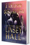 Il ritorno della regina (The Mythean Arcana Edizione Italiana Vol. 1)