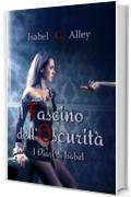 Il Fascino dell'OscuritÃ  (I Diari di Isabel Vol. 2)